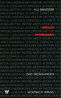 Ortlos / Interlaken